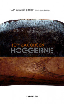 Hoggerne av Roy Jacobsen (Heftet)