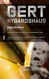 Jegerdukken av Gert Nygårdshaug (Heftet)