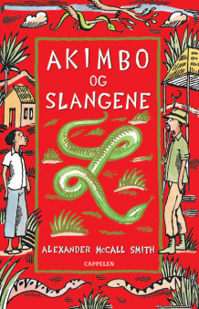 Akimbo og slangene av Alexander McCall Smith (Innbundet)