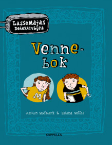 LasseMajas Vennebok av Martin Widmark (Innbundet)