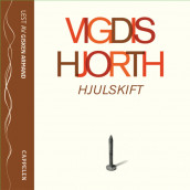 Hjulskift av Vigdis Hjorth (Lydbok-CD)