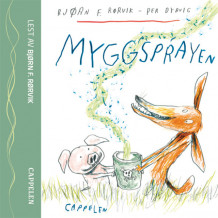 Myggsprayen av Bjørn F. Rørvik (Lydbok-CD)