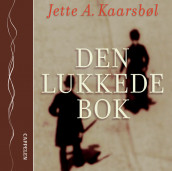 Den lukkede bok av Jette A. Kaarsbøl (Lydbok-CD)
