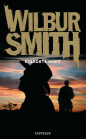 Sverdets makt av Wilbur Smith (Heftet)