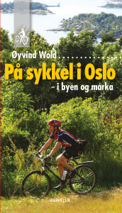 På sykkel i Oslo av Øyvind Wold (Fleksibind)