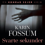 Svarte sekunder av Karin Fossum (Nedlastbar lydbok)