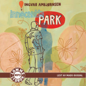 Innocentia Park av Ingvar Ambjørnsen (Lydbok MP3-CD)