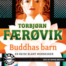 Buddhas barn av Torbjørn Færøvik (Lydbok MP3-CD)