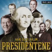 Presidentene av Hans Olav Lahlum (Lydbok-CD)