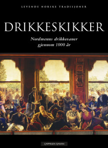 Drikkeskikker av Astri Riddervold (Innbundet)