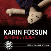 Den onde viljen av Karin Fossum (Lydbok MP3-CD)