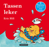 Tassen leker av Eric Hill (Innbundet)