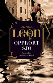 Opprørt sjø av Donna Leon (Innbundet)