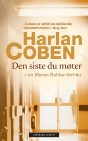 Den siste du møter av Harlan Coben (Heftet)