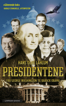 Presidentene av Hans Olav Lahlum (Heftet)
