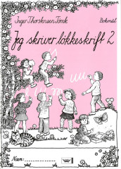 Jeg skriver løkkeskrift 2 bokmål av Inger Thorstensen Tømte (Heftet)