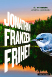 Frihet av Jonathan Franzen (Innbundet)