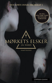 Mørkets elsker av J. R. Ward (Heftet)