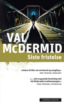 Siste fristelse av Val McDermid (Heftet)