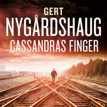 Cassandras finger av Gert Nygårdshaug (Nedlastbar lydbok)