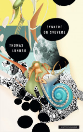 Synkere og svevere av Thomas Lundbo (Innbundet)