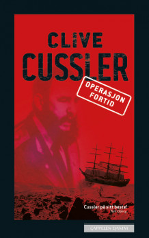 Operasjon fortid av Clive Cussler (Heftet)