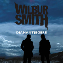 Diamantjegere av Wilbur Smith (Nedlastbar lydbok)