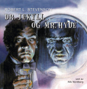 Dr. Jekyll og Mr. Hyde av Robert Louis Stevenson (Nedlastbar lydbok)