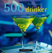 500 drinker av Wendy Sweetser (Innbundet)