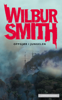 Oppgjør i jungelen av Wilbur Smith (Heftet)