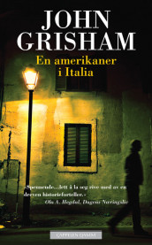 En amerikaner i Italia av John Grisham (Heftet)