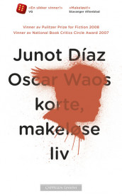 Oscar Waos korte, makeløse liv av Junot Díaz (Heftet)
