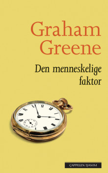 Den menneskelige faktor av Graham Greene (Heftet)