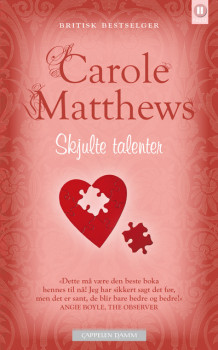 Skjulte talenter av Carole Matthews (Heftet)