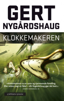 Klokkemakeren av Gert Nygårdshaug (Ebok)