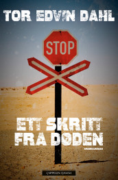 Ett skritt fra døden av Tor Edvin Dahl (Ebok)