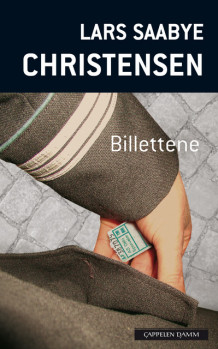 Billettene av Lars Saabye Christensen (Ebok)