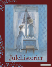 Julehistorier - Cappelen Damms Gull av H.C. Andersen, Asbjørnsen og Moe, Gudny Ingebjørg Hagen, Astrid Lindgren, Hans Peterson og Alf Prøysen (Innbundet)