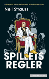 Spillets regler av Neil Strauss (Heftet)