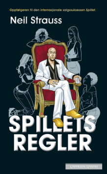 Spillets regler av Neil Strauss (Heftet)