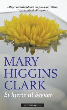 Et hjerte til begjær av Mary Higgins Clark (Heftet)