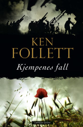 Kjempenes fall av Ken Follett (Innbundet)