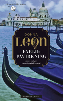 Farlig påvirkning av Donna Leon (Heftet)