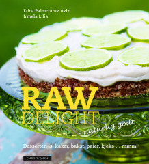 Raw delight - NATURLIG godt av Erica Palmcrantz (Heftet)