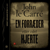 En forræder etter vårt hjerte av John le Carré (Lydbok-CD)