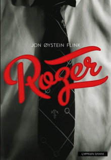 Roger av Jon Øystein Flink (Heftet)
