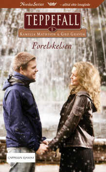 Forelskelsen av Kamilla Mathisen (Ebok)