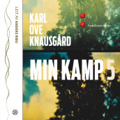 Min kamp 5 av Karl Ove Knausgård (Lydbok-CD)