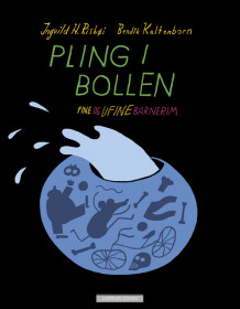 Pling i bollen av Ingvild H. Rishøi (Innbundet)