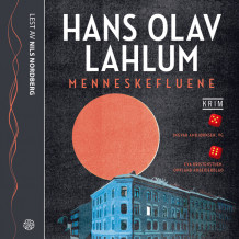 Menneskefluene av Hans Olav Lahlum (Lydbok-CD)